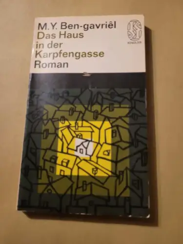 Das Haus in der Karpfengasse Ben-Gavriel, M. Y.: