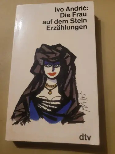 Die Frau auf dem Stein Andric, Ivo: