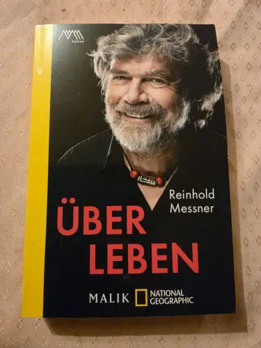 Über Leben Messner, Reinhold: