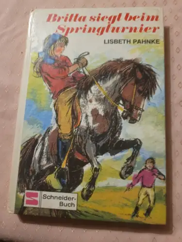 Britta siegt im Springturnier Pahnke, Lisbeth:
