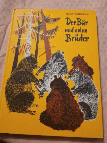 Der Bär und seine Brüder. Baumann, Hans und Ulrik (Mitwirkender) Schramm: