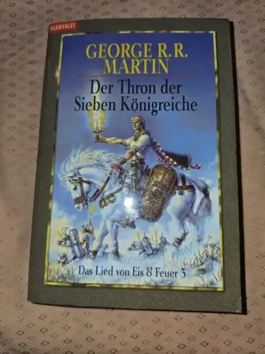 Das Lied von Eis und Feuer 03 Der Thron der Sieben Königreiche Martin, George R.
