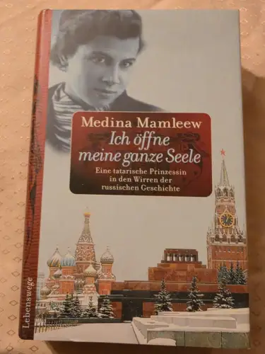 Ich öffne meine ganze Seele Mamleew, Medina: