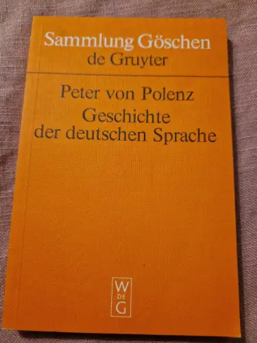 Geschichte der deutschen Sprache Polenz, Peter von: