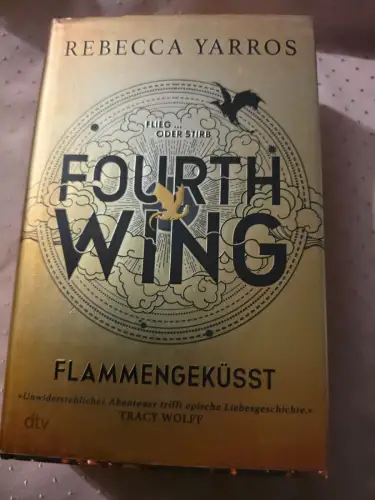Fourth Wing - Flammengeküsst Roman | Das internationale Bestsellerphänomen Yarro