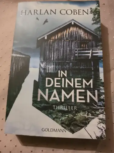 In deinem Namen Thriller Coben, Harlan und Gunnar Kwisinski: