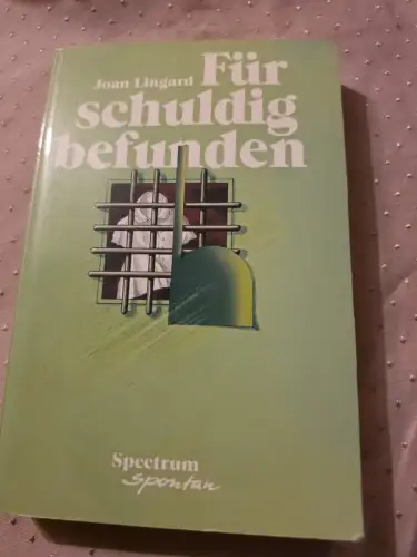 Für schuldig befunden. Lingard, Joan:
