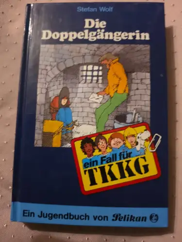 TKKG / Die Doppelgängerin Wolf, Stefan, Reiner Stolte und Egon Fein: