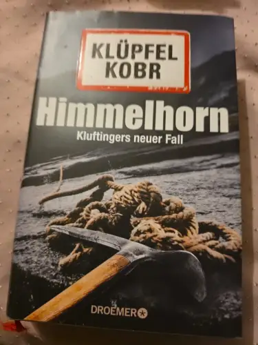 Himmelhorn: Kluftingers neuer Fall (Kommissar Kluftinger, Band 9) Klüpfel, Volke