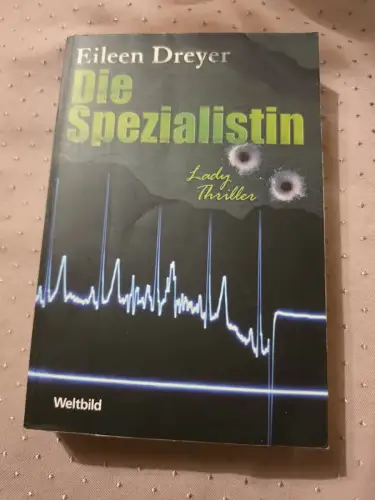 Die Spezialistin Dreyer, Eileen: