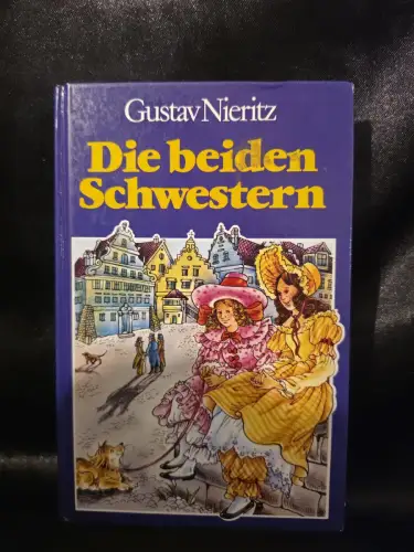 Die beiden Schwestern Nieritz, Gustav: