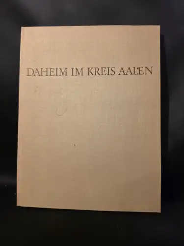 Daheim im Kreis Aalen