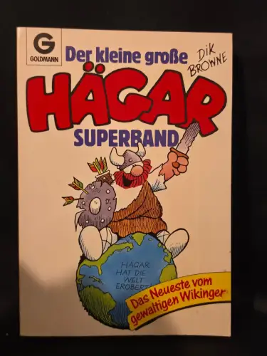 Der kleine grosse Hägar-Superband Hägar hat die Welt erobert - Das Neueste vom g