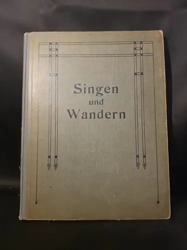 Singen und Wandern
