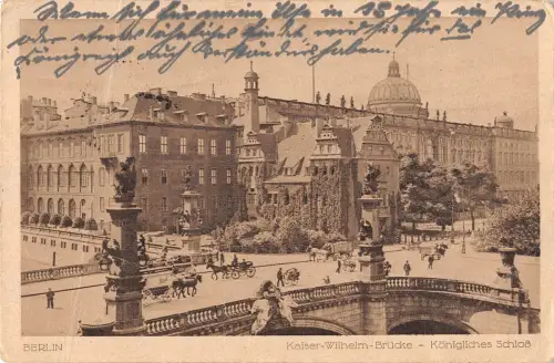 BR71733 BERLIN KAISER WILHEM BRUCKE KÖNIGLICHES SCHLOSS WAGEN GERMANY