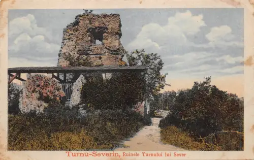 B71242 Ruinele Turnului lui sever Turnu Severin Szorenyvar romania mehedinti