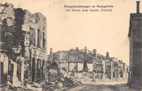 B60777 Kriegszerstorungen im Maasgebiete Die Ruineneier franzos Ortschaft
