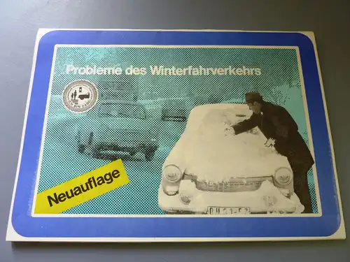 Automobilia: DDR-Tafelwerk, Probleme des Winterfahrverkehrs, Original aus DDR-Produktion, 70er, 80er Jahre