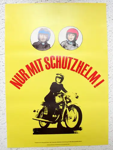 DDR Plakat - Verkehrserziehungn "Nur mit Schutzhelm", Original, VP, 1988