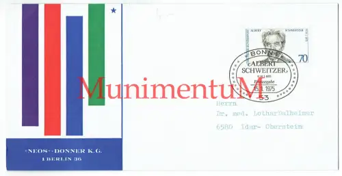 Albert Schweitzer Erstausgabe 1975 Briefmarke Bonn FDC Arzt