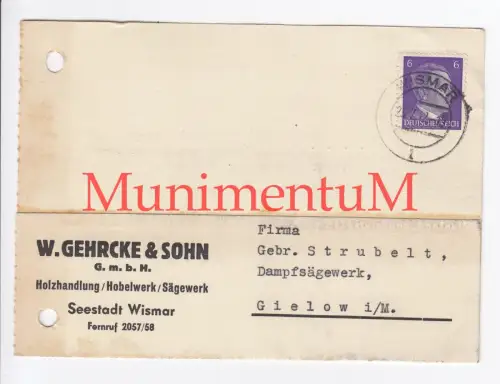 Sägewerk W. Gehrcke & Sohn GmbH Seestadt WISMAR - Postkarte 1942 Materialengpass