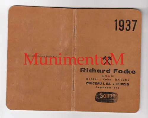 Taschenkalender Kohlen Koks Briketts R Focke ZWICKAU & LEIPZIG 1937 GÜNTERSBERGE