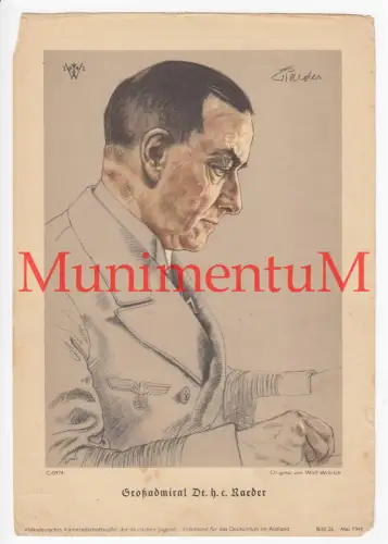 Zeichnung Wolf Willrich Großadmiral Dr. Erich Raeder (A5) Deutschtum im Ausland