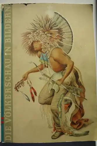 Dei Völkerschau in Bildern Eckstein-Halpaus GmbH Dresden