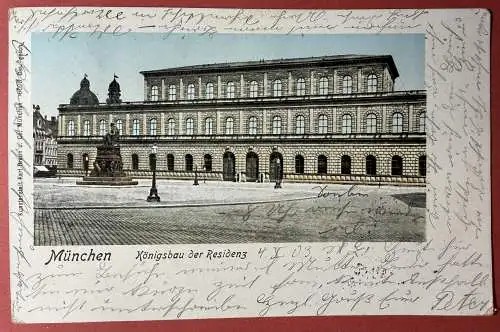 Ak München,  Königsbau der Residenz, gelaufen 1903