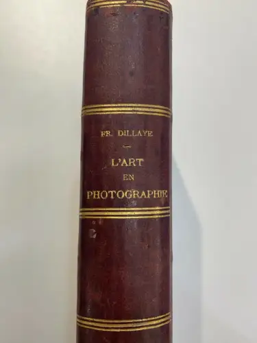 L'Art en Photographie - Frédéric DILLAYE - Edition J.TALLANDIER - Livre rare
