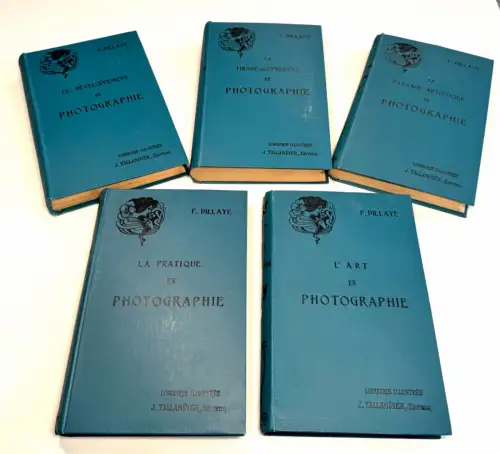 La Photographie en 5 volumes - Frédéric DILLAYE circa 1895