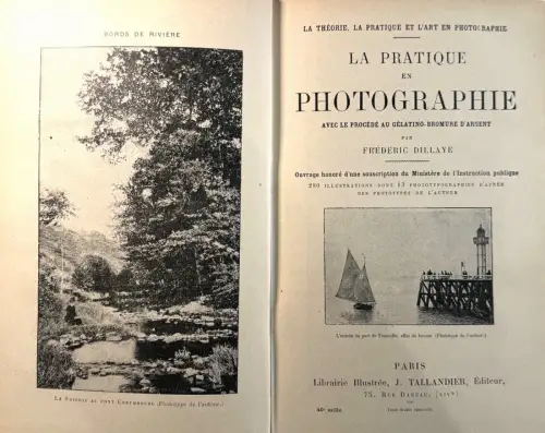 La Photographie en 5 volumes - Frédéric DILLAYE circa 1895