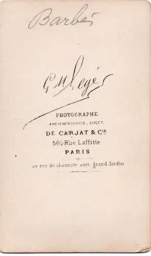 Armand BARBES CDV par G.M. Legé associé de Carjat c.1865 tirage albuminé