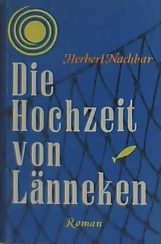 Nachbar, Herbert: Die Hochzeit von Länneken. 
