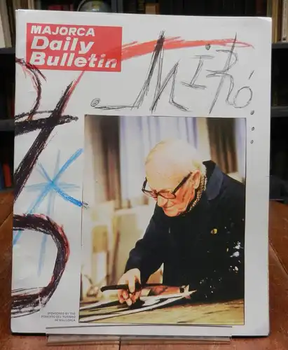 Majorca Daily Bulletin / Joan Miro: Majorca Daily Bulletin. Special issue dedicated to Joan Miró, Septembre 1978. Director: Pedro Serra.