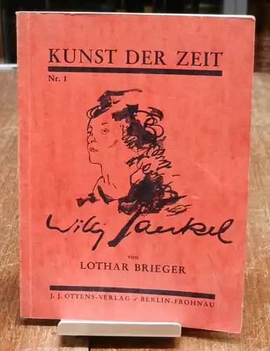 Jaeckel, Willy - Brieger, Lothar: Kunst der Zeit Nr. 1: Willy Jaeckel. Mit ganzseitigen Abbildungen.