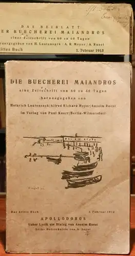Ruest, Anselm (d.i. Ernst Samuel) / Heinrich Lautensack / Alfred Richard Meyer: Die Bücherei Maiandros, eine Zeitschrift von 60 zu 60 Tagen. Das Dritte Buch...
