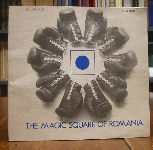 Ochialbi, Paul / Petre Hentz: The magic Square of Romania. Mit zahlreichen Abb. auf Tafeln.