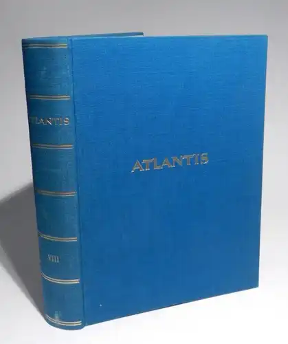 Hürlimann, Martin (Herausgeber): Atlantis. Länder - Völker - Reisen. 8. Jahrgang, Heft 1-12 cplt. in einem Band.