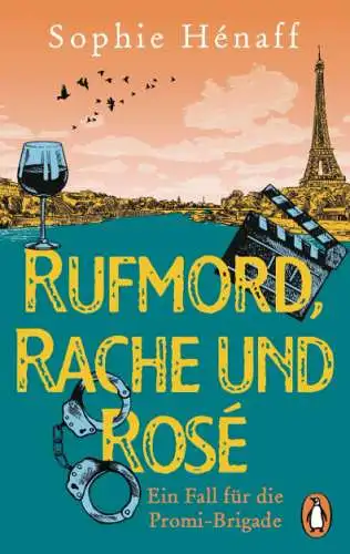 Sophie Hénaff: Rufmord, Rache und Rosé Buch Neu