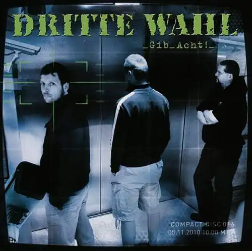 Dritte Wahl: Gib acht! CD Neu