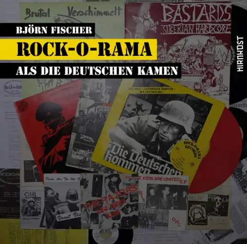 Björn Fischer - Rock-O-Rama - Als die Deutschen kamen Buch Neu