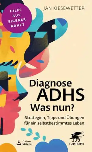 Jan Kiesewetter: Diagnose ADHS - Was nun? Buch Neu