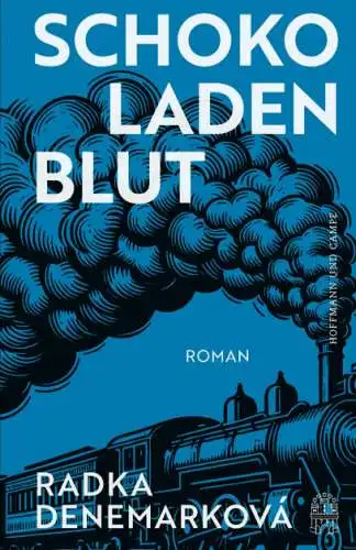 Radka Denemarková: Schokoladenblut Buch Neu
