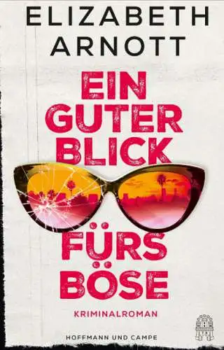 Elizabeth Arnott: Ein guter Blick fürs Böse Buch Kriminalroman Neu
