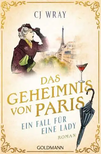 Cj Wray: Das Geheimnis von Paris - Ein Fall für eine Lady Nuch Neu