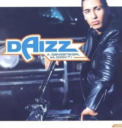 Daizz - Gangsta girl/Didn't I (5 versions each, 2003) 12" Maxi Vinyl Single 