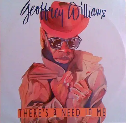 Geoffrey Williams - There's a need in me 12" Maxi Vinyl LP