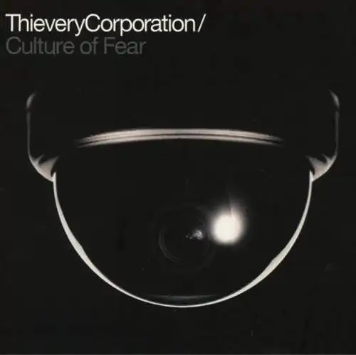 Thievery Corporation: Culture Of Fear CD Neu
