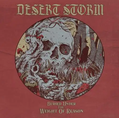 Desert Storm: Buried Under the Weight of Reason CD Neu